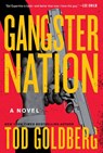 Gangster Nation - Tod Goldberg - 9781619029682