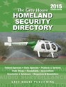 The Grey House Homeland Security Directory, 2015 - Laura Mars - 9781619255616