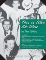 This Is Who We Were in the 1940s - 1940-1949 - MARS,  Laura - 9781619257412