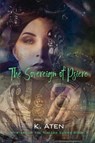 The Sovereign of Psiere - Mystery of the Makers Series Book 1 - K Aten - 9781619294127