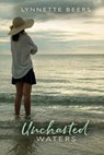 Uncharted Waters - Lynnette Beers - 9781619295711