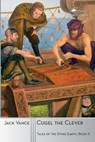 Cugel the Clever - Jack Vance - 9781619470941