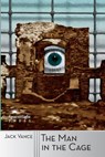 The Man in the Cage - Jack Vance - 9781619471375