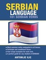 Serbian Language: 101 Serbian Verbs - Antonije ILIC - 9781619494268