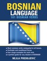 Bosnian Language: 101 Bosnian Verbs - Nejla Predojevic - 9781619494374