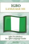 Igbo Vocabulary: An Igbo Language Guide - Abazu Obia - 9781619494633