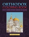 Orthodox Coloring Book: World's Famous Orthodox Churches for Coloring - Simon Oskolniy - 9781619495494