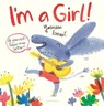 I'm a Girl! - ISMAIL,  Yasmeen - 9781619639751