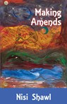 Making Amends - Nisi Shawl - 9781619762688