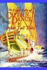 The Final Folly of Captain Dancy & Other Tall Tales - Lawrence Watt-Evans - 9781619910812