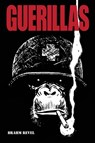 Guerillas - Brahm Revel - 9781620105757