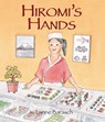 Hiromi's Hands - BARASCH,  Lynne - 9781620142516