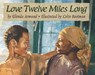 Love Twelve Miles Long - Glenda Armand - 9781620142547