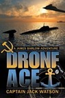 Drone Ace - WATSON,  Jack - 9781620231043