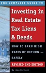 The Complete Guide to Investing in Real Estate Tax Liens & Deeds - Alan Northcott - 9781620239094
