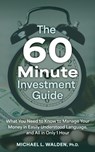The 60 Minute Investment Guide - Michael L Walden - 9781620239278