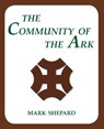 The Community of the Ark - SHEPARD,  Mark - 9781620355282