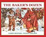 The Baker's Dozen - Aaron Shepard - 9781620355794