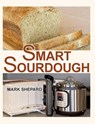 Smart Sourdough - Mark Shepard - 9781620356104