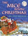 The Mice Before Christmas - Anne L. Watson - 9781620358030