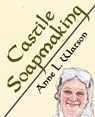 Castile Soapmaking - Anne L. Watson - 9781620359136