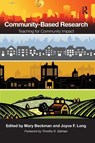 Community-Based Research - Mary Beckman ; Joyce F. Long - 9781620363560