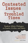 Contested Issues in Troubled Times - Peter M. Magolda ; Marcia B. Baxter Magolda ; Rozana Carducci - 9781620368015