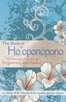 The Book of Ho'oponopono - Luc Bodin ; Nathalie Bodin Lamboy ; Jean Graciet - 9781620555101