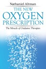 The New Oxygen Prescription - Nathaniel Altman - 9781620556085