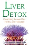 Liver Detox - Christopher Vasey, N.D. - 9781620557006