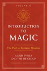 Introduction to Magic, Volume II - Julius Evola ; The UR Group - 9781620557181