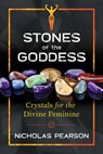 Stones of the Goddess - Nicholas Pearson - 9781620557655