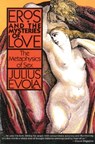 Eros and the Mysteries of Love - Julius Evola - 9781620558515