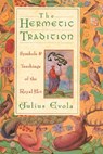 The Hermetic Tradition - Julius Evola - 9781620558539