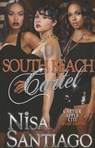 South Beach Cartel - Nisa Santiago - 9781620780268