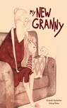 My New Granny - Elisabeth Steinkellner - 9781620875063
