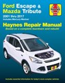 Ford Escape & Mazda Tribute 2001 Thru 2017 Haynes Repair Manual - Editors of Haynes Manuals - 9781620922880