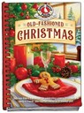 Old-Fashioned Christmas Cookbook - Gooseberry Patch - 9781620936337