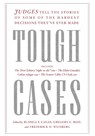 Tough Cases - Russell Canan ; Gregory Mize ; Frederick Weisberg - 9781620973868