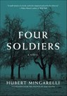 Four Soldiers - Hubert Mingarelli - 9781620974414
