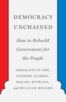 Democracy Unchained - Andrew Gumbel ; David Orr ; William Becker - 9781620975138