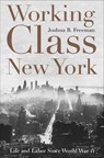 Working-Class New York - Joshua B. Freeman - 9781620977088