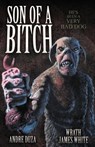 Son of a Bitch - Wrath James White ; Andre Duza - 9781621051145