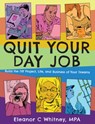Quit Your Day Job - Eleanor C. Whitney - 9781621061151