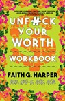 Unfuck Your Worth Workbook - Faith G. Harper - 9781621061786