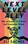 Sachse, E: Next-Level Ally - Eli Sachse - 9781621065876