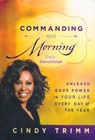 Commanding Your Morning Daily Devotional - Cindy Trimm - 9781621366096