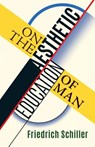 On the Aesthetic Education of Man - Friedrich Schiller - 9781621380962