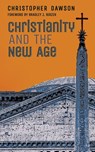 Christianity and the New Age - Christopher Dawson - 9781621386780