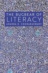 The Bugbear of Literacy - Ananda K Coomaraswamy - 9781621387688